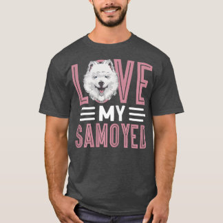 Vrouwen houden van mijn Samoyed Dog Eigenaar Samoy T-shirt