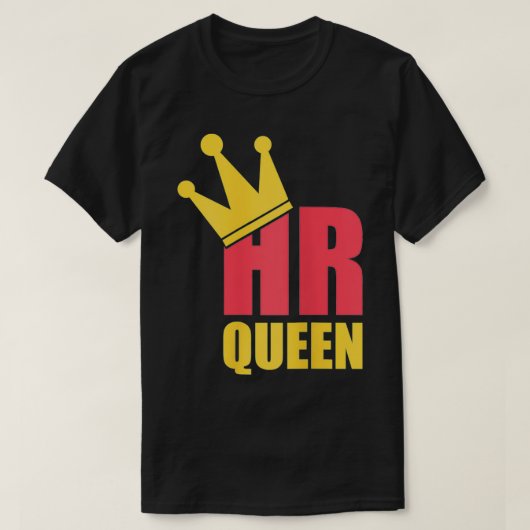 Vrouwen HR human resources koningin Job, bedrijf,  T-shirt (Design voorkant)
