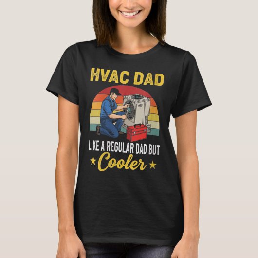Vrouwen HVAC papa maar cooler Mannen Grappige HVAC T-shirt (Voorkant)