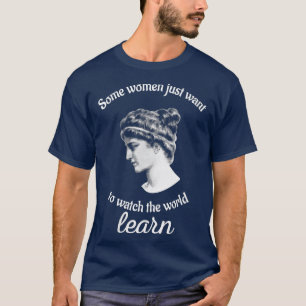 Vrouwen Hypatia wil de wereld leren kennen Phil T-shirt