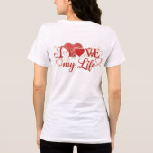 Vrouwen 'I LOVE MY LIFE' Inspirerend T-shirt (Achterkant)