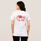 Vrouwen 'I LOVE MY LIFE' Inspirerend T-shirt (Achterkant volledig)