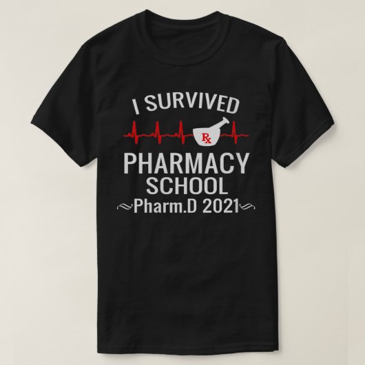 Vrouwen I Survived Pharmacy School PharmD klasse T-shirt (Design voorkant)