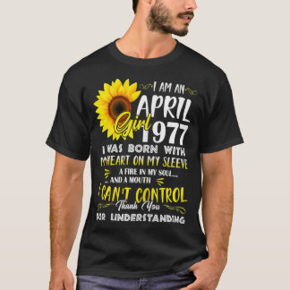 Vrouwen Ik ben een April Meisje 1977 44th Birthday T-shirt