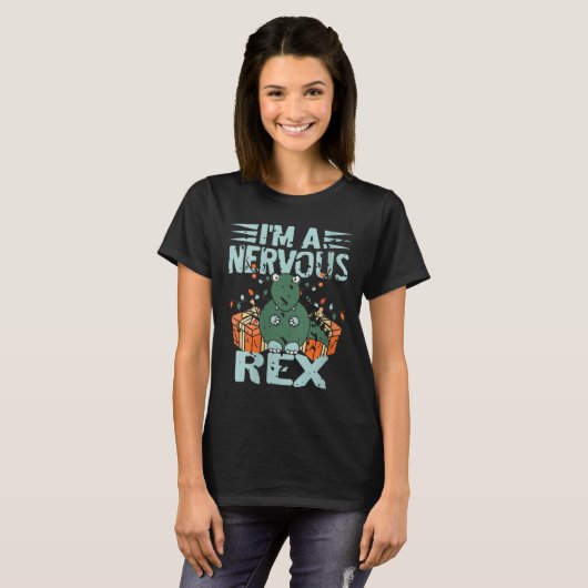 Vrouwen Ik ben een nerveuze Rex grappige kerst din T-shirt (Voorkant volledig)