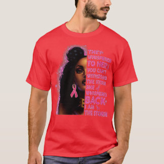 Vrouwen ik ben het Storm sterkste vrouwen borstkan T-shirt