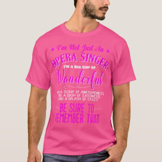 Vrouwen, ik ben niet alleen een geweldige operazan t-shirt