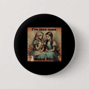 Vrouwen Ik Heb Sommige Rare Grappige Sarcastische Ronde Button 5,7 Cm