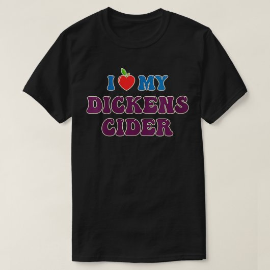 Vrouwen Ik hou van mijn Dickens Cider Funny-hart T-shirt (Design voorkant)