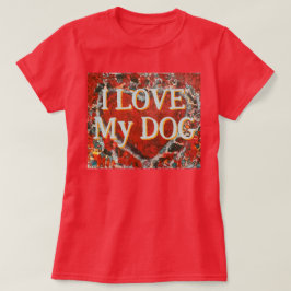 Vrouwen Ik hou van mijn Hond Valentijns Hart T-shi T-shirt