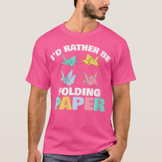 Vrouwen, ik vouw liever papieren origami t-shirt