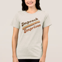Vrouwen Impeach | Gevangenis Voor & Achter T-shirt