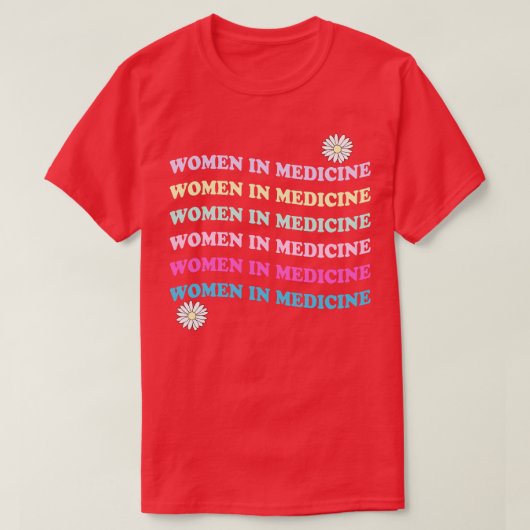 Vrouwen in de geneeskunde 2 t-shirt (Design voorkant)