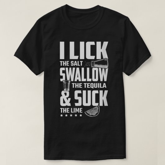 Vrouwen in de luik slikken ik en Suck Tequila Drin T-shirt (Design voorkant)
