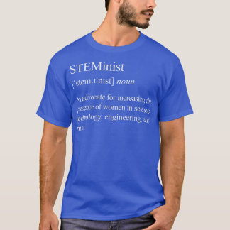 Vrouwen in de wetenschap - Steministische definiti T-shirt