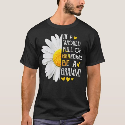 Vrouwen in een wereld vol oma's zijn een grammaden t-shirt (Voorkant)