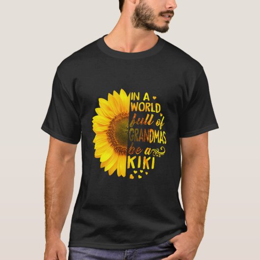 Vrouwen in een wereld vol oma's zijn Kiki Sunflow T-shirt (Voorkant)