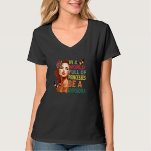 Vrouwen in een wereld vol prinsessen zijn een Chin T-shirt