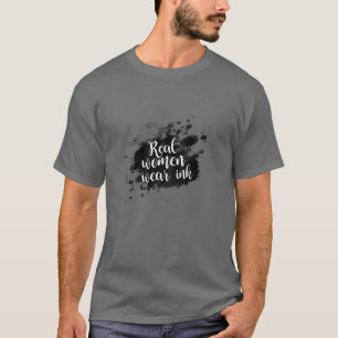 Vrouwen in het echt Draag Ink Girl Tattoo Lover T-shirt