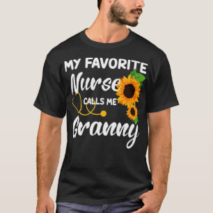 Vrouwen in mijn favoriete verpleegster noemen me G T-shirt