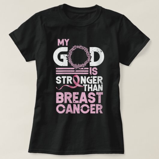 Vrouwen in mijn God zijn sterker dan borstkanker T-shirt (Design voorkant)