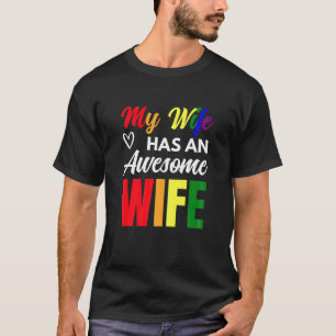Vrouwen in mijn vrouw hebben een Geweldige vrouw, T-shirt