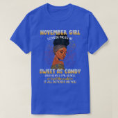 Vrouwen in november meisje dat weet als Snoep zwar T-shirt (Design voorkant)