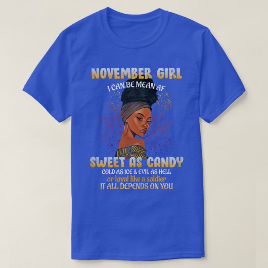 Vrouwen in november meisje dat weet als Snoep zwar T-shirt (Design voorkant)