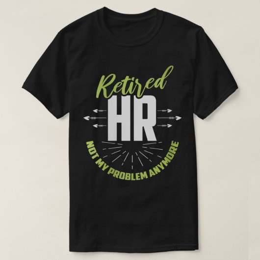 Vrouwen in ruste Personeel Funny HR Retiremen T-shirt (Design voorkant)