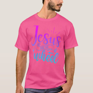 Vrouwen Jezus nemen de vrachtwagen Gods gelovige T T-shirt