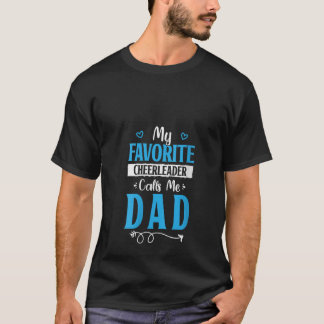 Vrouwen juichen papa juichen mijn favoriete Cheerl T-shirt