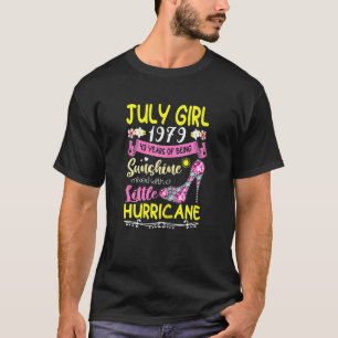 Vrouwen juli meisjes 1979 43 jaar oud Geweldige si T-shirt