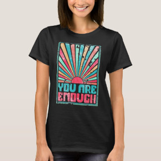 Vrouwen, jullie zijn genoeg om de Inspirerend zon  T-shirt