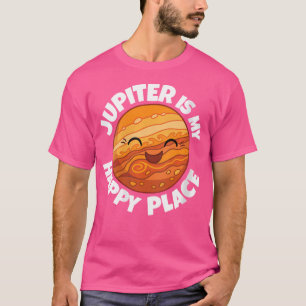 Vrouwen Jupiter is mijn gelukkige plek - Schattige T-shirt