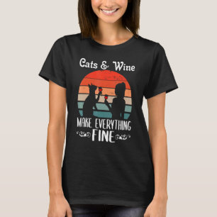Vrouwen katten en wijn maken alles fijne rode wijn t-shirt