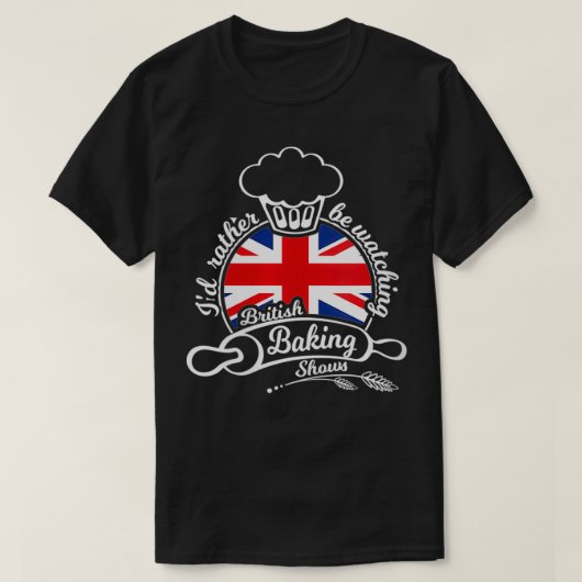 Vrouwen kijken liever naar Britse bakken Shows T-shirt (Design voorkant)