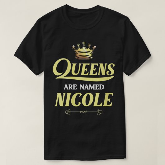 Vrouwen koninginnen worden NCOLE Gift Personalized T-shirt (Design voorkant)