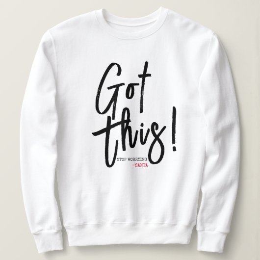 Vrouwen "KREEG DIT, STOP MET ZORGEN" Grappige Kers Trui (Design voorkant)