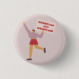 Vrouwen kunnen en vrouwen zullen feministisch slog ronde button 3,2 cm