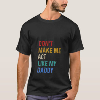 Vrouwen laten me niet handelen als mijn papa V nek T-shirt