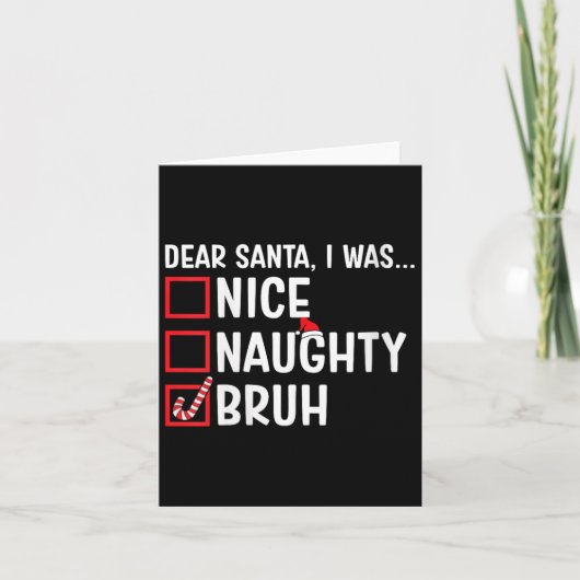 Vrouwen Leuke Stoute Bruh Grappige Kerstman Kerstm Kaart (Voorkant)