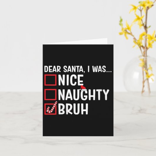 Vrouwen Leuke Stoute Bruh Grappige Kerstman Kerstm Kaart (Gele Bloem)