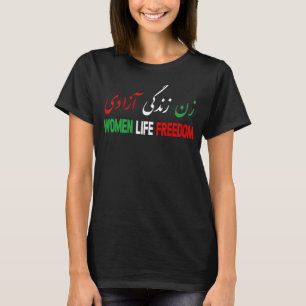 Vrouwen leven vrijheid in Perzisch Zan Zendegi Aza T-shirt
