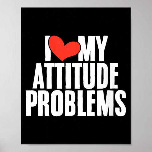 Vrouwen Liefde Attitude Probleem Grappig Sarcasme Poster (Voorkant)