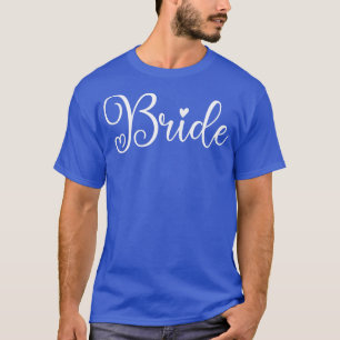 Vrouwen Lieve Bruid Grappige Trouwfeest En Bachelo T-shirt