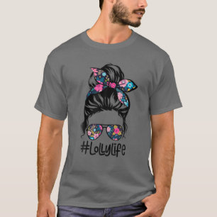 Vrouwen Lolly Life Messy Hair Bun Floral Women Mot T-shirt