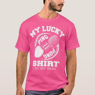 Vrouwen Lucky Ping Pong Shirt niet wassen Funny Ta