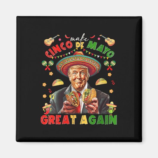 Vrouwen maken Cinco de Mayo weer geweldig grappig Magneet (Voorkant)