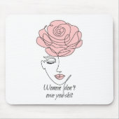 Vrouwen maken je niet gek Mousepad Muismat (Voorkant)