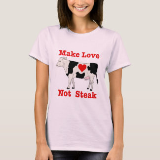 Vrouwen maken liefde niet steak Shirt